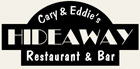Cary & Eddies Hideaway
